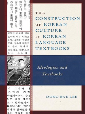 cover image of The Construction of Korean Culture in Korean Language Textbooks